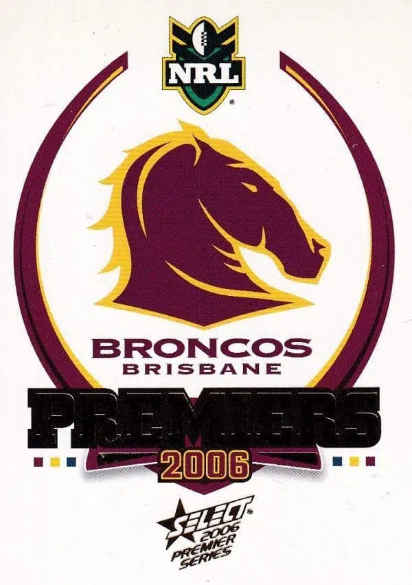 2006 NRL Premiers Brisbane Broncos Collector Card Set